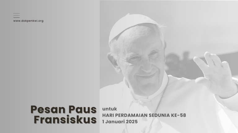 Pesan Paus Fransiskus untuk Hari Perdamaian Sedunia ke-58 (1 Januari 2025)